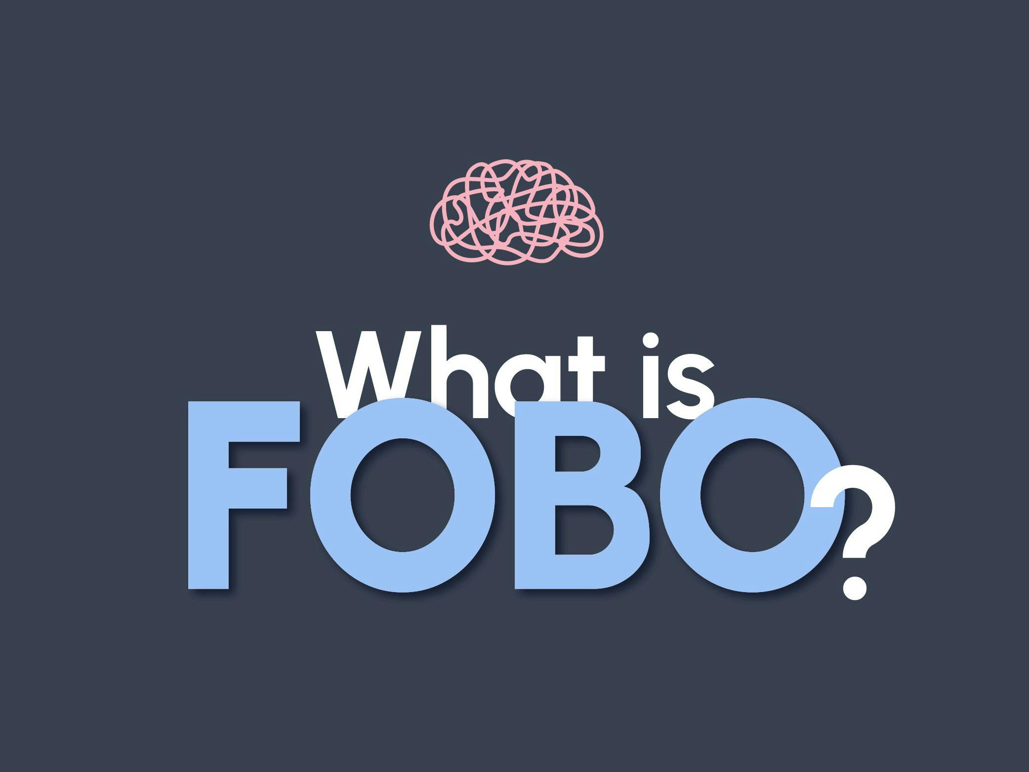 What is FOBO?